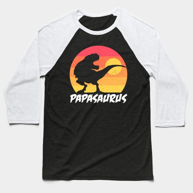 Papasaurus - For Fathers day and everyday Baseball T-Shirt by Sachpica